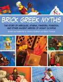 Brick Greek Myths Amanda Brack Monica Sweeney Becky Thomas