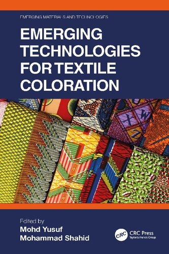 Emerging Technologies For Textile Coloration Mohd Yusuf Mohammad Shahid