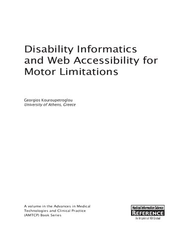 Disability Informatics And Web Accessibility For Motor Limitations 1st Edition Georgios Kouroupetroglou