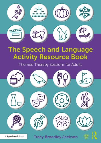 The Speech And Language Activity Resource Book Themed Therapy Sessions For Adults Tracy Broadley Jackson