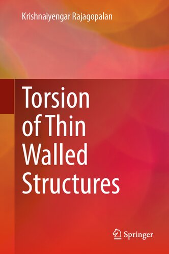 Torsion Of Thin Walled Structures Krishnaiyengar Rajagopalan