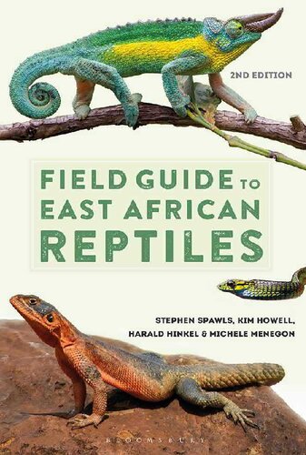 Field Guide To East African Reptiles 2nd Edition Steve Spawls