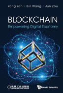 Blockchain Empowering Digital Economy Yang Yan Bin Wang Jun Zou