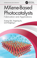 Mxenebased Photocatalysts Fabrication And Applications Taylor Francis Group