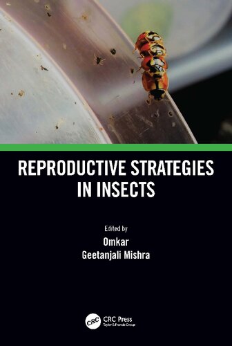 Reproductive Strategies In Insects Omkar Geetanjali Mishra