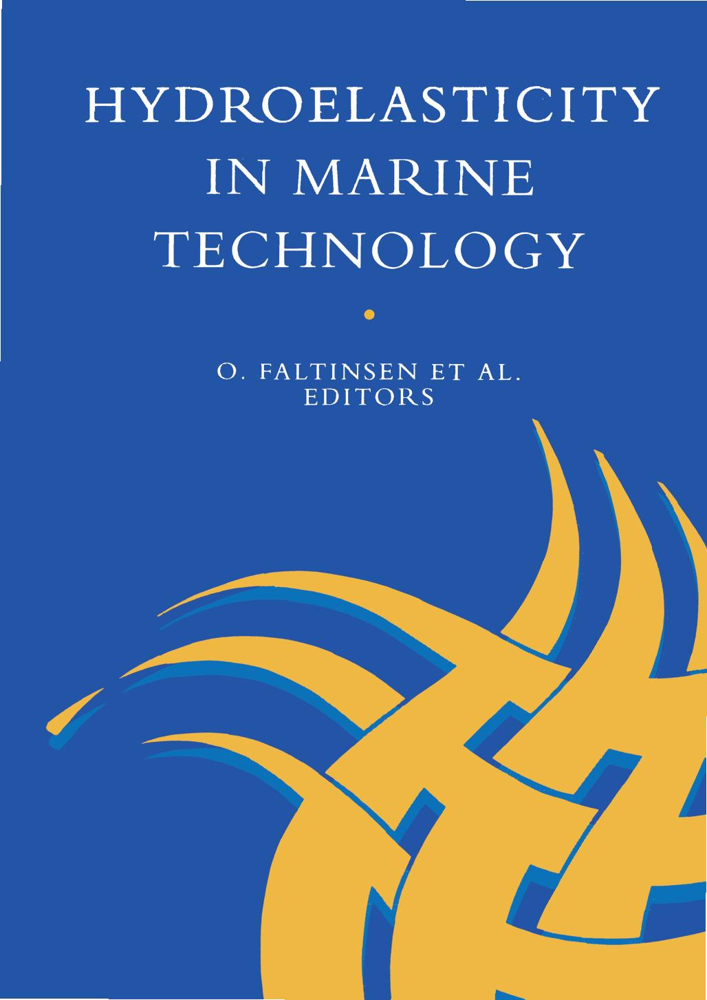 Hydroelasticity In Marine Technology O Faltinsen Et Al
