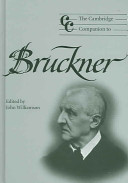 The Cambridge Companion To Bruckner Cambridge Companions To Music Illustrated John Williamson