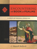 Encountering The Book Of Psalms Encountering Biblical Studies 2nd Edition C Hassell Bullock