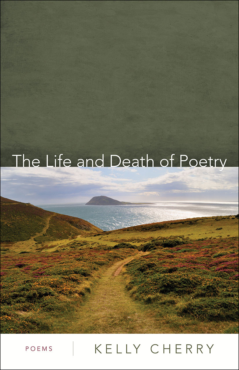 Life And Death Of Poetry Cherry Kelly