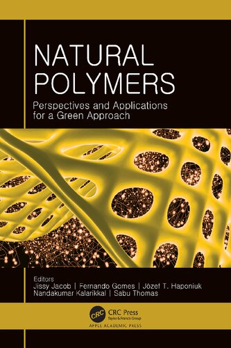 Natural Polymers Perspectives And Applications For A Green Approach Jissy Jacob