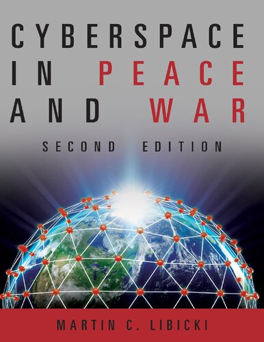 Cyberspace In Peace And War 2nd Edition Martin Libicki