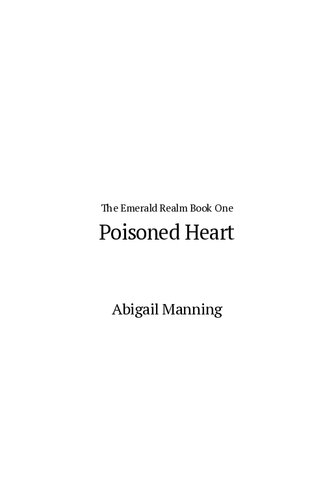 Poisoned Heart The Emerald Realm 1 Abigail Manning