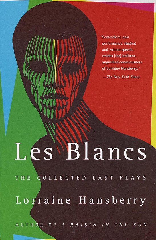 Les Blancs Lorraine Hansberry