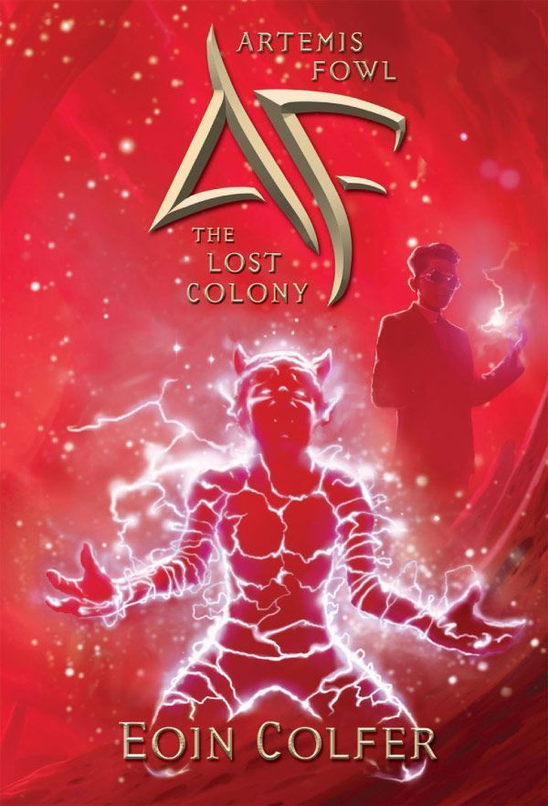 The Lost Colony Artemis Fowl Book Five Eoin Colfer