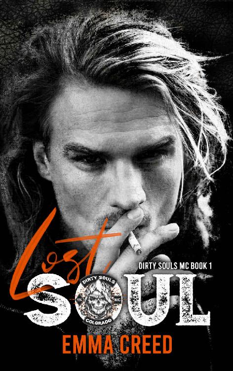 Lost Soul Dirty Souls Mc 1 1st Edition Emma Creed