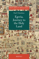 Egeria Journey To The Holy Land Bilingual Bradshaw Paul F