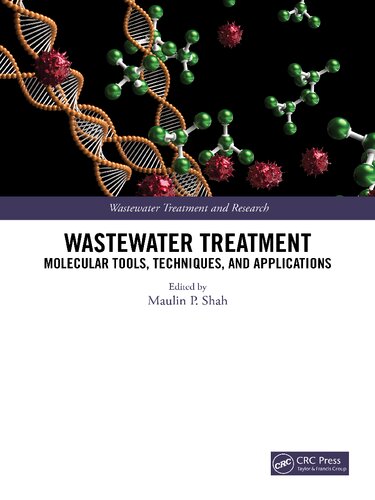 Wastewater Treatment Molecular Tools Techniques And Applications Taylor Francis Group
