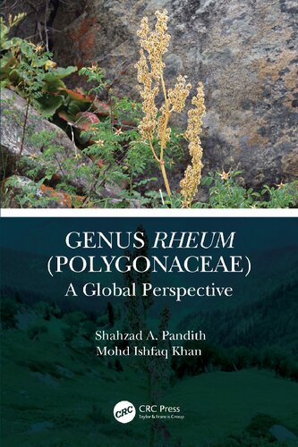 Genus Rheum Polygonaceae A Global Perspective Shahzad A Pandith