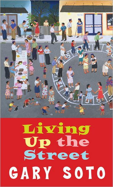 Living Up The Street Gary Soto