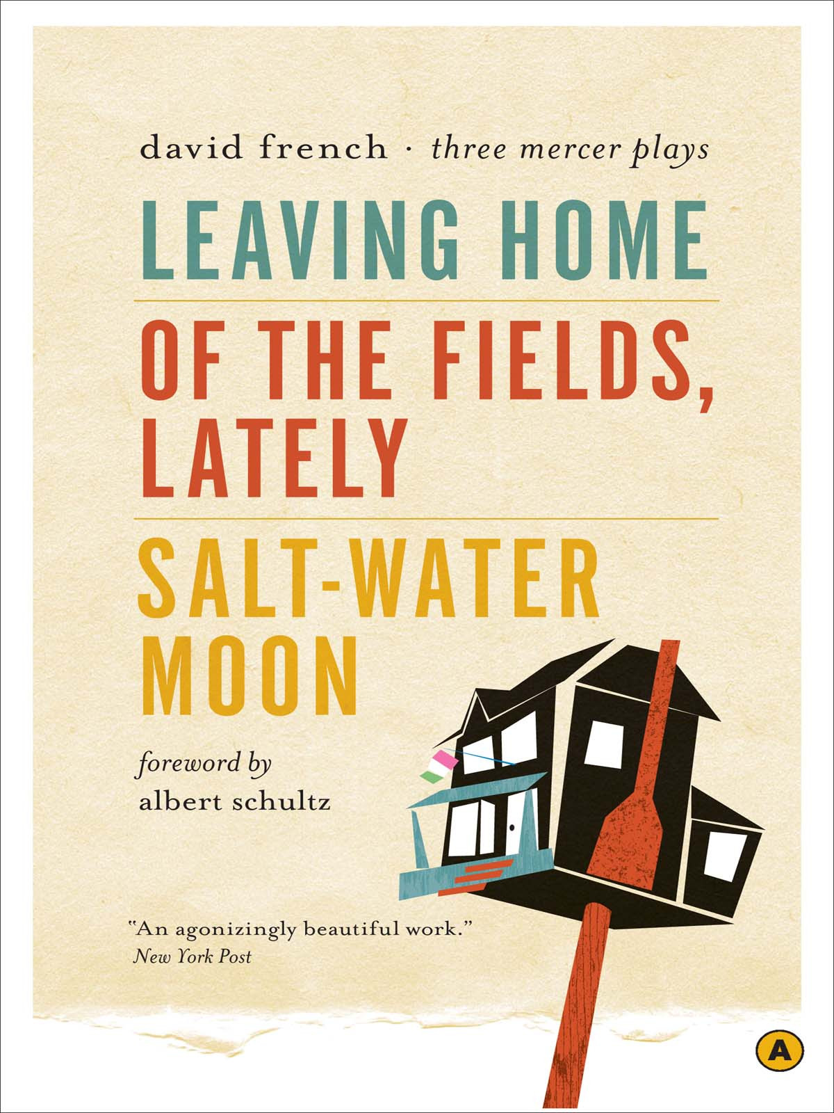 Leaving Home Of The Fields Lately And Saltwater Moon David French