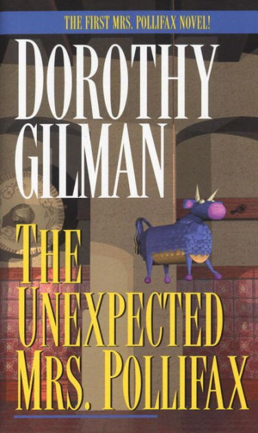 The Unexpected Mrs Pollifax Dorothy Gilman