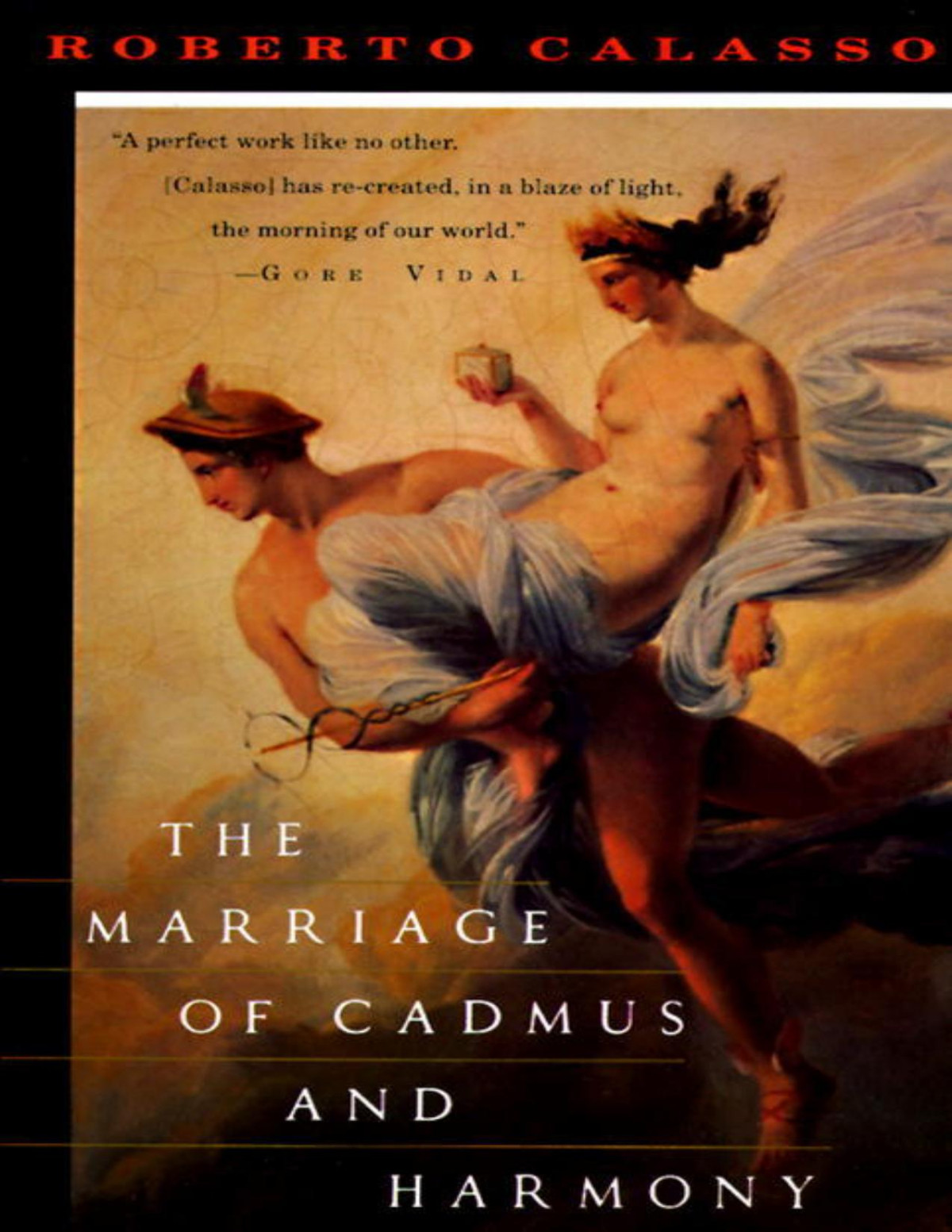 The Marriage Of Cadmus And Harmony Vintage International Roberto Calasso