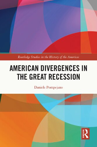 American Divergences In The Great Recession Daniele Pompejano