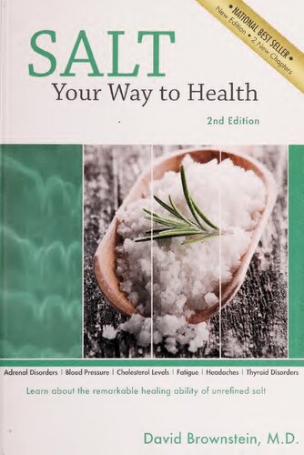Salt Your Way To Health Remarkable Healing Ability Of Unrefined Salt 2nd David Brownstein