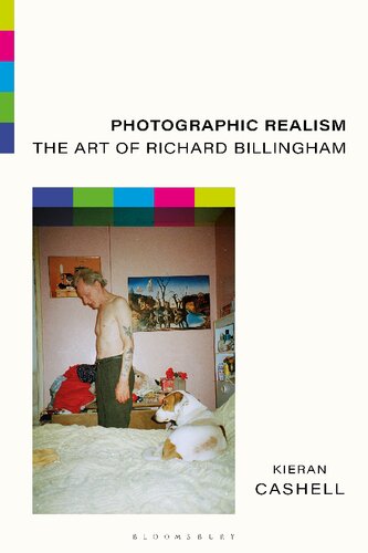 Photographic Realism The Art Of Richard Billingham Kieran Cashell