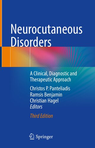 Neurocutaneous Disorders A Clinical Diagnostic And Therapeutic Approach 3rd Edition Christos P Panteliadis