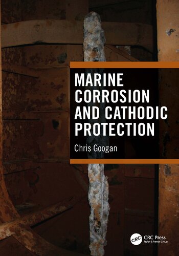 Marine Corrosion And Cathodic Protection Chris Googan
