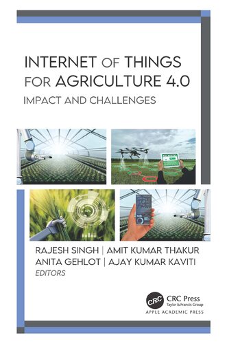 Internet Of Things For Agriculture 40 Impact And Challenges Rajesh Singh