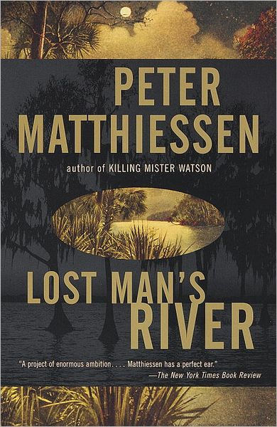 Lost Mans River Peter Matthiessen