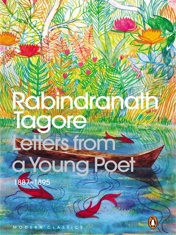 Letters From A Young Poet 18871895 Rabindanath Tagore Rosinka Chaudhuri