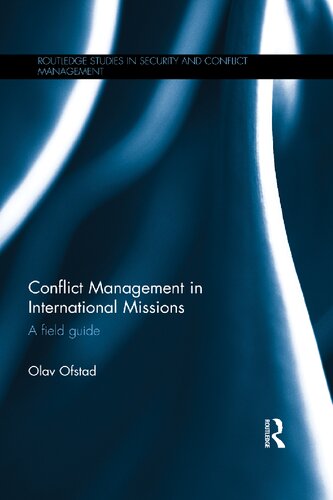 Conflict Management In International Missions A Field Guide 1st Edition Olav Ofstad