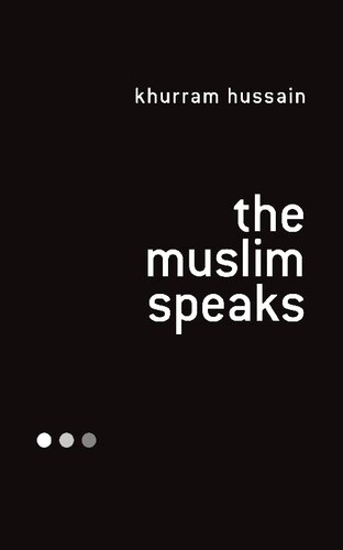 The Muslim Speaks Khurram Hussain
