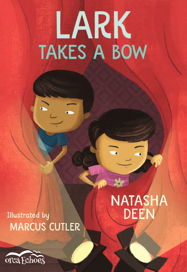 Lark Takes A Bow Natasha Deen