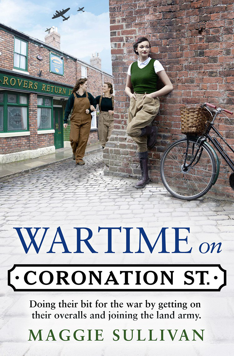 Wartime On Coronation Street Maggie Sullivan