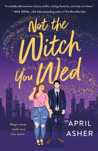 Not The Witch You Wed April Asher