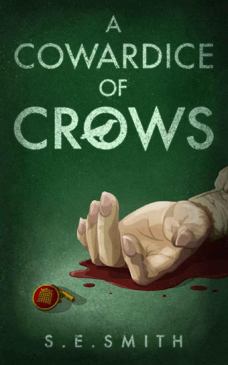 A Cowardice Of Crows S E Smith