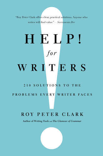 Help For Writers Roy Peter Clark