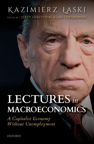 Lectures In Macroeconomics A Capitalist Economy Without Unemployment Kazimierz Aski