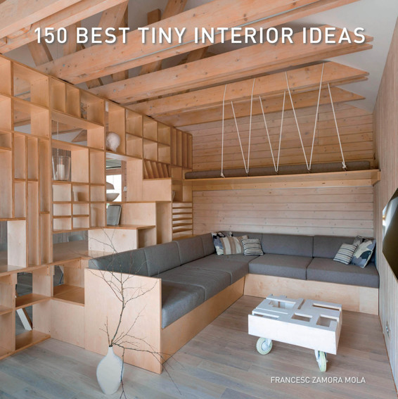 150 Best Tiny Interior Ideas Francesc Zamora