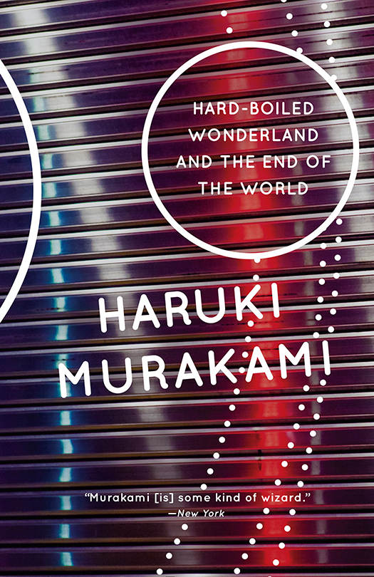 Hardboiled Wonderland And The End Of The World Vintage International Haruki Murakami