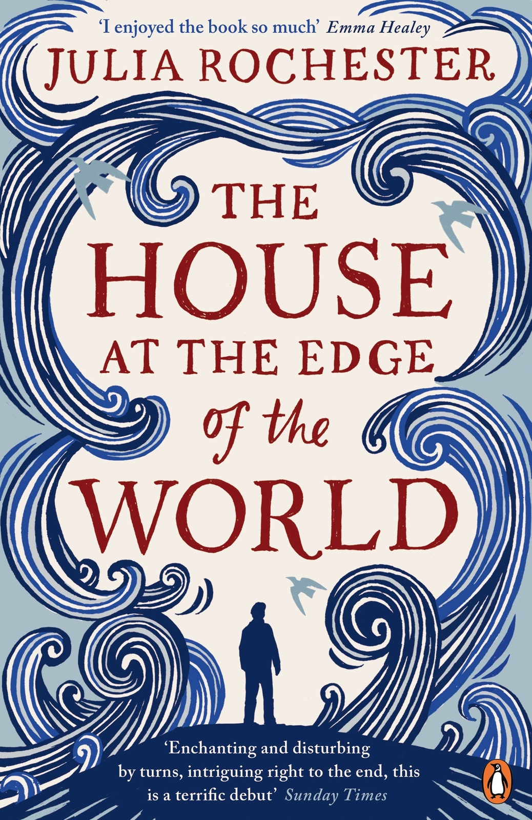 The House At The Edge Of The World Julia Rochester