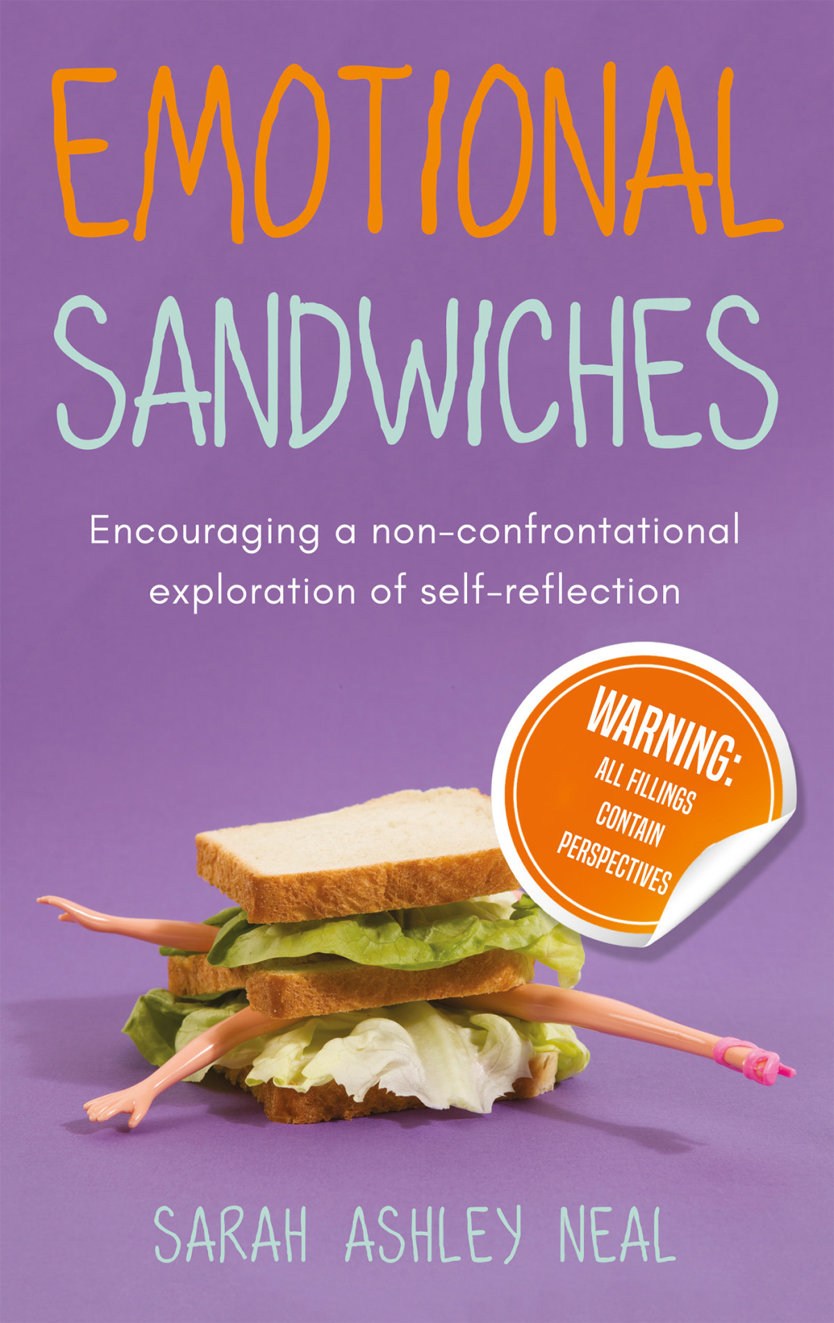 Emotional Sandwiches Sarah Ashley Neal
