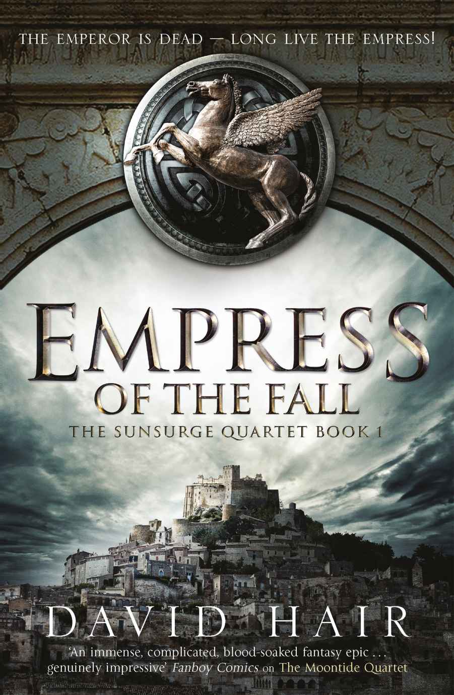 Empress Of The Fall The Sunsurge Quartet Book 1 David Hair