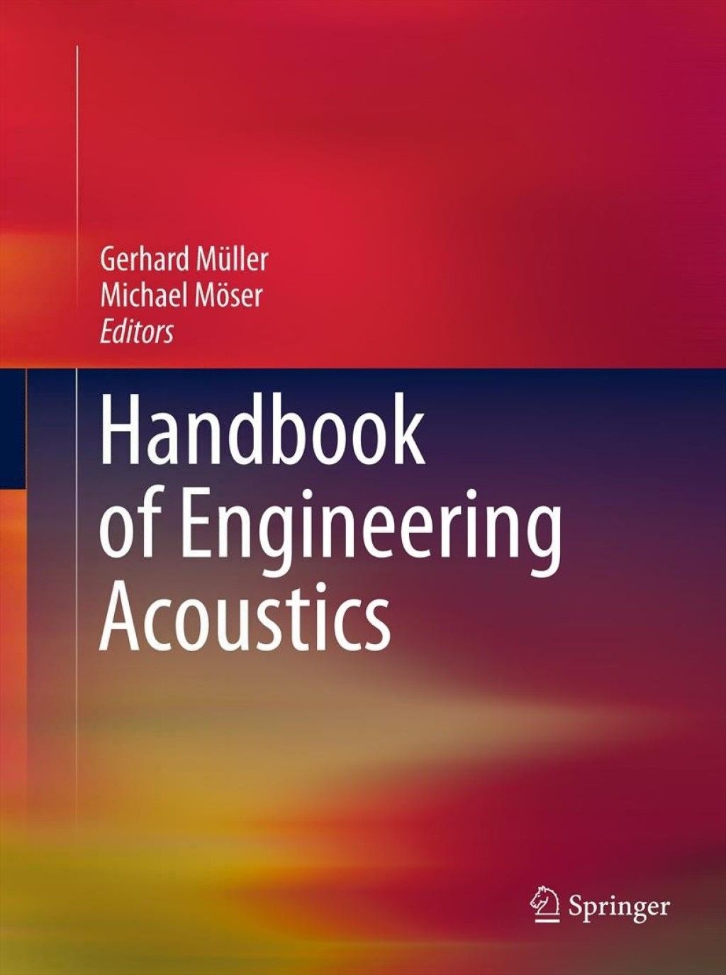 Handbook Of Engineering Acoustics Gerhard Mller Michael Mser