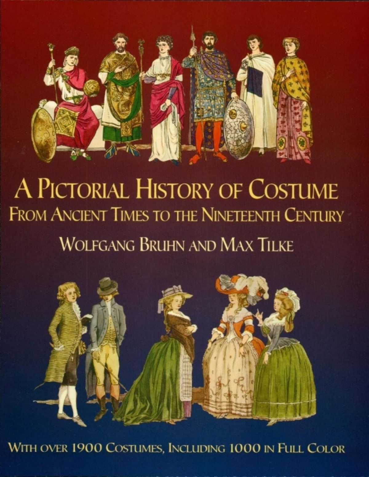 A Pictorial History Of Costume From Ancient Times To The Nineteenth Century Wolfgang Bruhn