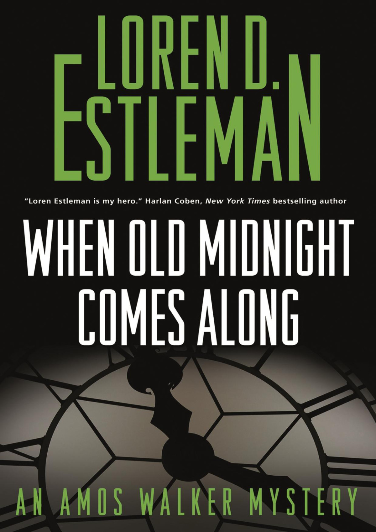 When Old Midnight Comes Along Loren D Estleman